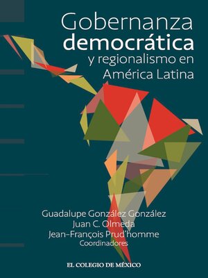cover image of Gobernanza democrática y regionalismo en América Latina